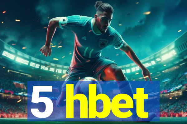 5 hbet